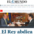 "Il re Juan Carlos abdica": la notizia sui quotidiani online di tutto il mondo 2