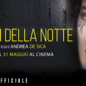 YOUTUBE I Figli della Notte: video recensione del film d'esordio di Andrea De Sica