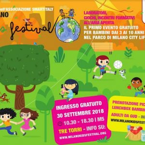 Milano Kids Festival per sensibilizzare grandi e piccoli su ambiente e cyberbullismo