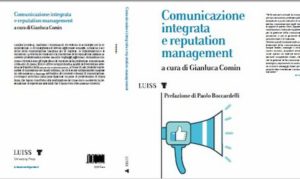 Comunicazione e reputazione: a Roma presentato il nuovo manuale di Gianluca Comin