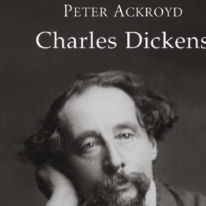 Coronavirus, libri per la quarantena: Peter Ackroyd, biografia di Charles Dickens