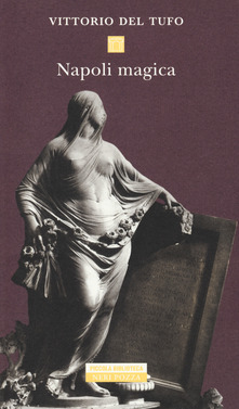Napoli 1857, Beirut 2020. Storia e leggende, 382 pagine di Vittorio Del Tufo