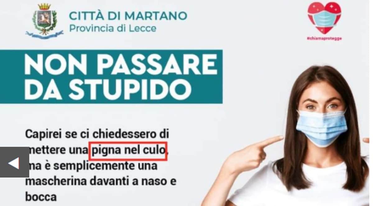 Lo spot del Comune di Martano (Lecce): "Indossa la mascherina, non è una pigna nel c..."