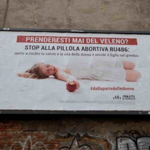 manifesti contro pillola abortiva, foto ansa