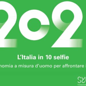 L'Italia dei 10 selfie 2021: ecco perché ripartire dall'economia circolare e dal green per il rilancio
