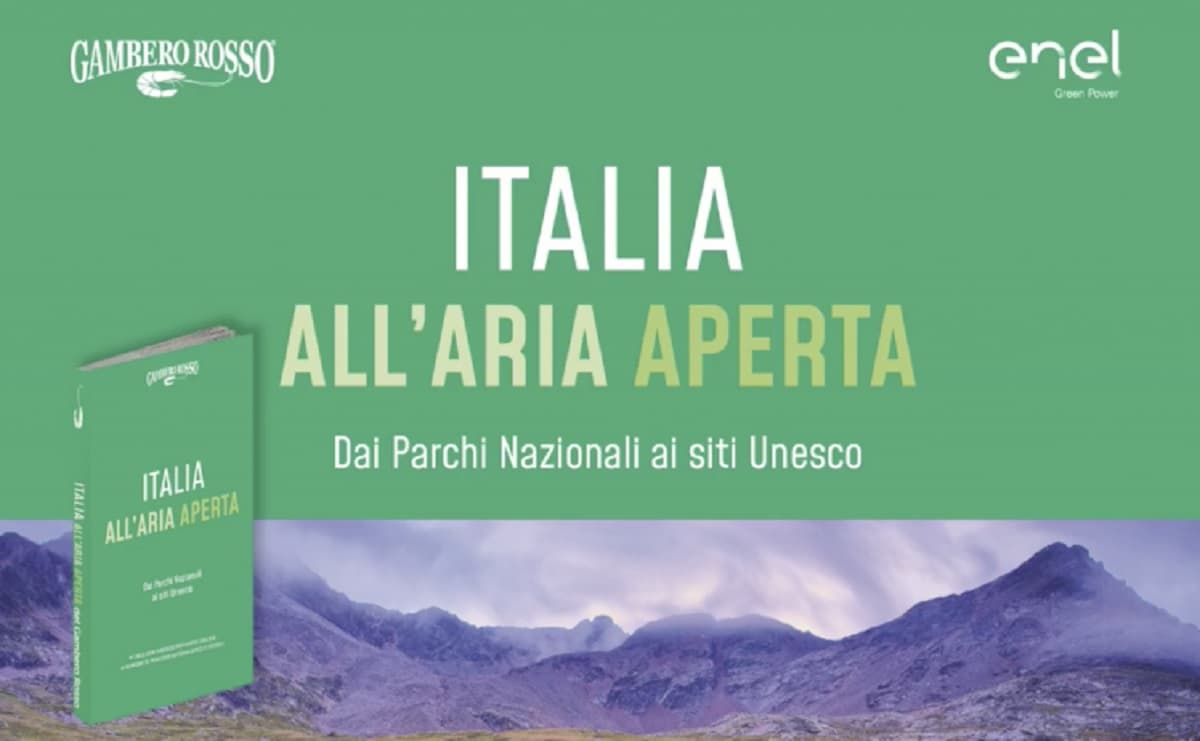 Italia all'Aria Aperta, la nuova guida di Gambero Rosso in partnership con Enel Green Power