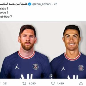 Ronaldo e Messi insieme al Psg? Il tweet dello sceicco del Qatar fa sognare i tifosi