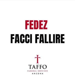 "Fedez facci fallire", l'incoraggiamento della Taffo Funeral Service Ancona FOTO