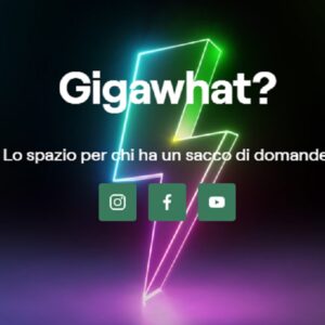 Nasce Gigawhat?, il portale di Enel Green Power che parla alla generazione Z